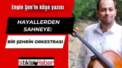 ENGİN ŞEN'İN KÖŞE YAZISI...