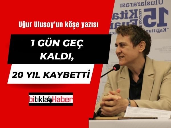UĞUR ULUSOY’UN KÖŞE YAZISI…